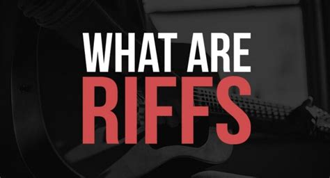 riff definition music: What exactly constitutes a musical riff?