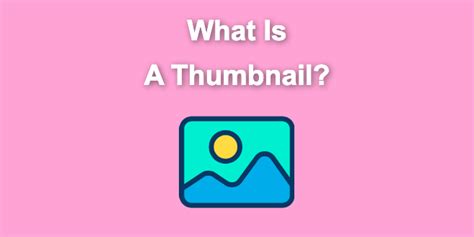 what is a thumbnail in art and does it have any relation to the thumbnail of a digital file?